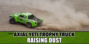 Beitragsbild des Blogbeitrags Axial Yeti Score Trophy Truck – Raising Dust 