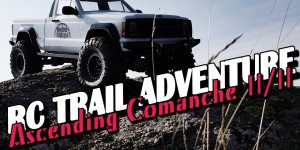 Beitragsbild des Blogbeitrags RC Trail Adventure – Ascending Comanche II/II