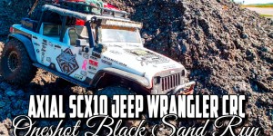 Beitragsbild des Blogbeitrags Axial Scx10 Jeep Wrangler CRC – Oneshot Black Sand Run