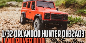 Beitragsbild des Blogbeitrags Orlandoo Hunter OH32A03 1/32 Land Rover D110 – The Tiny Run