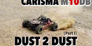 Beitragsbild des Blogbeitrags CARISMA M10DB – Dust 2 Dust (Part 1)