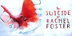 Beitragsbild des Blogbeitrags Spieletest: The Suicide of Rachel Foster