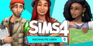 Beitragsbild des Blogbeitrags Die Sims 4 – Nachhaltig leben – Review 