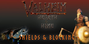 Beitragsbild des Blogbeitrags Heutiges Valheim-Video-Update: Die neuen Schildtypen in Hearth & Home
