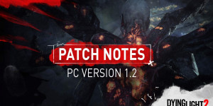 Beitragsbild des Blogbeitrags Dying Light 2: Stay Human – Das bringt uns Patch 1.2