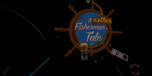 Beitragsbild des Blogbeitrags Another Fishermans Tale (PS VR2) – Game Review 