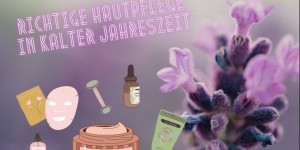 Beitragsbild des Blogbeitrags Meine Tipps für gepflegte Haut im Winter: