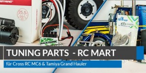 Beitragsbild des Blogbeitrags RC Mart – Tuningteile für Tamiya LKW und Cross RC MC6 von XTRA Speed & co. 
