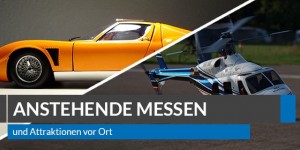 Beitragsbild des Blogbeitrags Anstehende Messen und Attraktionen vor Ort