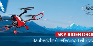 Beitragsbild des Blogbeitrags SKY RIDER DROHNE – Baubericht Teil 5 von 13