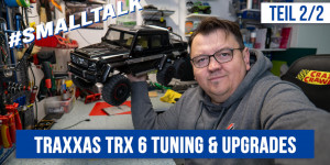 Beitragsbild des Blogbeitrags Traxxas TRX 6 Upgrades, Tuning and Mods – Teil 2/2 und Smalltalk 