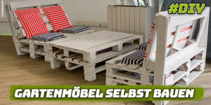 Beitragsbild des Blogbeitrags Gartenmöbel selbst bauen – das gilt es zu beachten