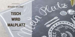 Beitragsbild des Blogbeitrags Alter Tisch wird zum Malplatz
