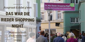 Beitragsbild des Blogbeitrags Das war die Rieder Shopping Night