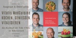 Beitragsbild des Blogbeitrags „Vitalis MedCuisine“ – das Kochbuch der Villa Vitalis im Selbstversuch 