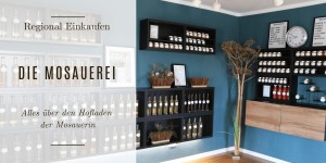 Beitragsbild des Blogbeitrags Die Mosauerei