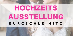 Beitragsbild des Blogbeitrags Hochzeitsausstellung 2020 | Burgschleinitz 