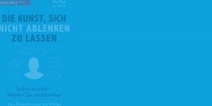 Beitragsbild des Blogbeitrags 3 Ideen aus dem Buch „Die Kunst, sich nicht ablenken zu lassen“