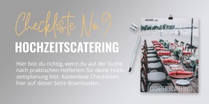 Beitragsbild des Blogbeitrags Hochzeitscatering Checkliste