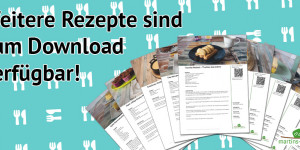 Beitragsbild des Blogbeitrags Weitere Rezepte als Download verfügbar 