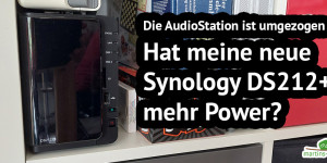 Beitragsbild des Blogbeitrags Synology DS212+ als AudioStation