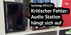 Beitragsbild des Blogbeitrags Synology DS212+: Audio Station hängt sich auf 