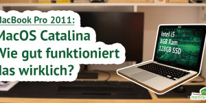 Beitragsbild des Blogbeitrags MacBook Pro 2011 mit MacOS Catalina 