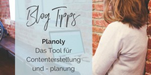 Beitragsbild des Blogbeitrags Planoly – Das Tool für Contenterstellung & Planung 