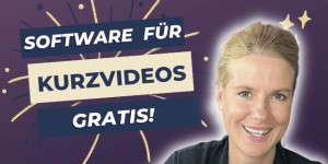 Beitragsbild des Blogbeitrags Software für deine Kurzvideos