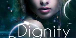Beitragsbild des Blogbeitrags Dignity Rising 1: Gefesselte Seelen – Hedy Loewe