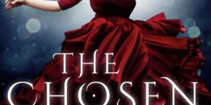 Beitragsbild des Blogbeitrags The Chosen One – Die Ausersehene – Isabell May