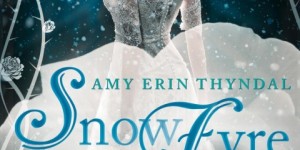 Beitragsbild des Blogbeitrags SnowFyre. Elfe aus Eis – Amy Erin Thyndal