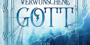 Beitragsbild des Blogbeitrags Der verwunschene Gott: Von Göttern und Hexen – Laura Labas 
