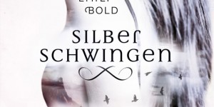 Beitragsbild des Blogbeitrags Silberschwingen 1: Erbin des Lichts – Emily Bold