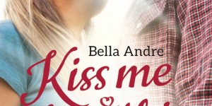 Beitragsbild des Blogbeitrags Kiss Me Like This (Die Morrisons, Band 1) – Bella Andre
