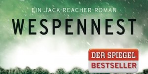 Beitragsbild des Blogbeitrags Wespennest – Lee Child 