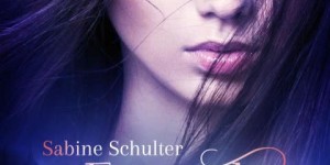 Beitragsbild des Blogbeitrags Die Erwachte (Die Geschichte von Sin und Miriam 1) – Sabine Schulter