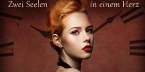 Beitragsbild des Blogbeitrags Zeitenliebe: Zwei Seelen in einem Herz – Ewa A.