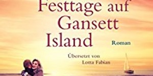 Beitragsbild des Blogbeitrags Festtage auf Gansett Island – Marie Force 