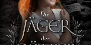 Beitragsbild des Blogbeitrags Die Jäger der Götter – Jenna Liermann