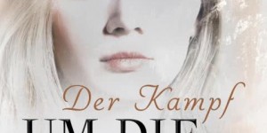 Beitragsbild des Blogbeitrags Der Kampf um die Krone (Die Magie der Königreiche 2) – Valeria Bell