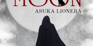 Beitragsbild des Blogbeitrags Feral Moon 2: Der schwarze Prinz – Asuka Lionera