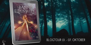 Beitragsbild des Blogbeitrags (Blogtour) – Im Bann der Elfenwelt