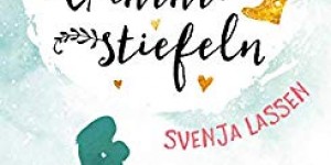 Beitragsbild des Blogbeitrags Geküsst in Tüll & Gummistiefeln – Svenja Lassen