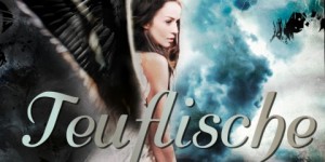 Beitragsbild des Blogbeitrags Teuflische Engel (Himmel und Hölle 2) – Elisa Joy