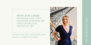 Beitragsbild des Blogbeitrags jubelTÖNE Podcast #26: Nein aus Liebe – Im Gespräch mit Linda Syllaba