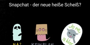 Beitragsbild des Blogbeitrags Snapchat – der neue heiße Scheiß? 
