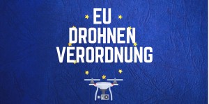 Beitragsbild des Blogbeitrags Neue EU Verordnung für Drohnen 