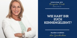 Beitragsbild des Blogbeitrags Interview mit Brigitte Ordo - Kunden erzählen