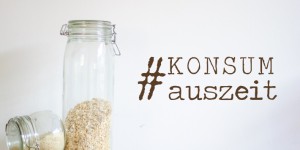 Beitragsbild des Blogbeitrags #KonsumAuszeit – Sparen bei Lebensmitteln